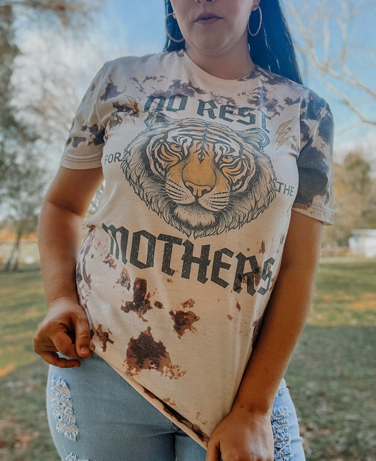 No rest for the mothers -Bleached Tee