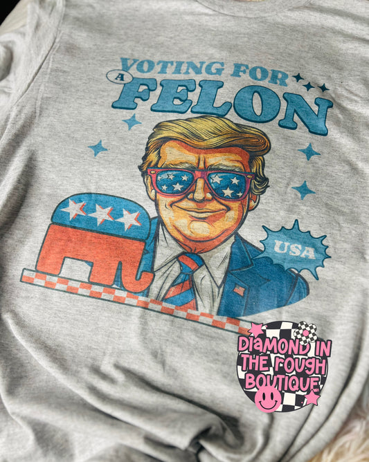 Voting for a felon-Graphic Tee