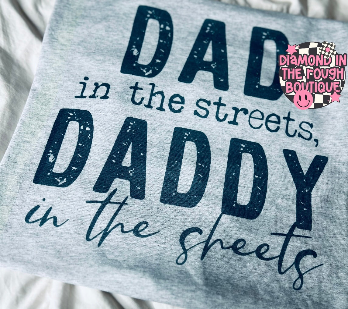 Daddy in the streets-Graphic tee