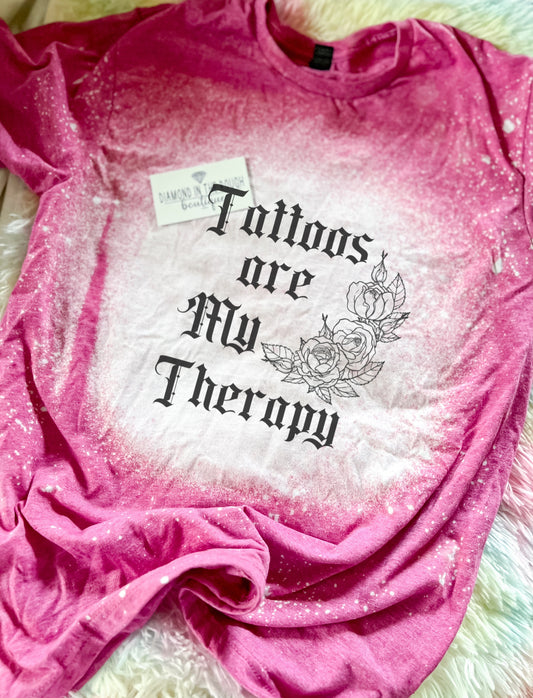 Tattoos are my therapy-bleached tee